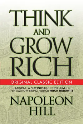 Denk nach und werde reich (Klassische Originalausgabe) - Think and Grow Rich (Original Classic Edition)