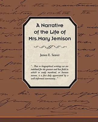 Ein Bericht über das Leben von Frau Mary Jemison - A Narrative of the Life of Mrs Mary Jemison