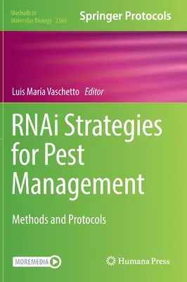 Rnai-Strategien für die Schädlingsbekämpfung: Methoden und Protokolle - Rnai Strategies for Pest Management: Methods and Protocols