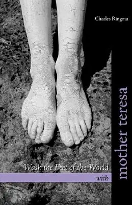 Wasch der Welt die Füße mit Mutter Teresa - Wash the Feet of the World with Mother Teresa