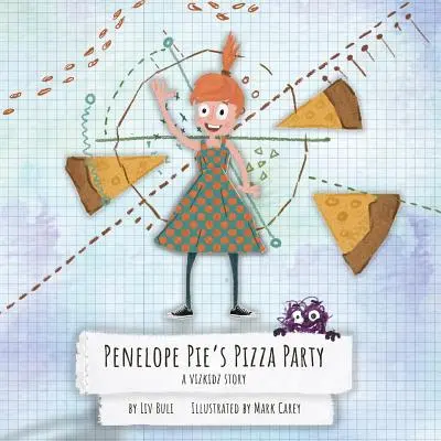 Penelope Pie's Pizza Party: Eine Vizkidz-Geschichte - Penelope Pie's Pizza Party: A Vizkidz Story