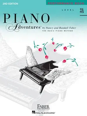 Stufe 3a - Aufführungsbuch: Piano Adventures - Level 3a - Performance Book: Piano Adventures