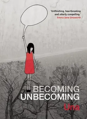 Ungeworden sein - Becoming Unbecoming