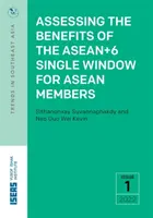 Bewertung der Vorteile des ASEAN+6 Single Window für ASEAN-Mitglieder - Assessing the Benefits of the ASEAN+6 Single Window for ASEAN Members