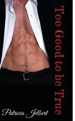 Zu schön, um wahr zu sein - Too Good to be True