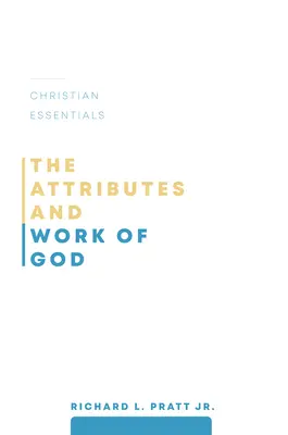 Die Eigenschaften und das Werk Gottes - The Attributes and Work of God