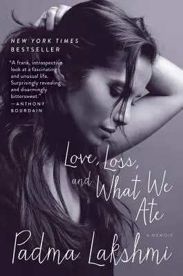 Liebe, Verlust und was wir gegessen haben: Eine Erinnerung - Love, Loss, and What We Ate: A Memoir