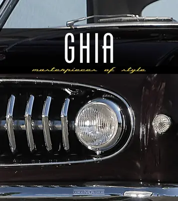 Ghia: Meisterwerke des Stils - Ghia: Masterpieces of Style