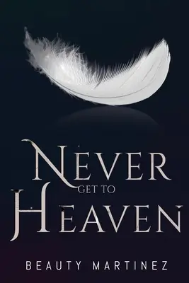 Niemals in den Himmel kommen - Never Get to Heaven