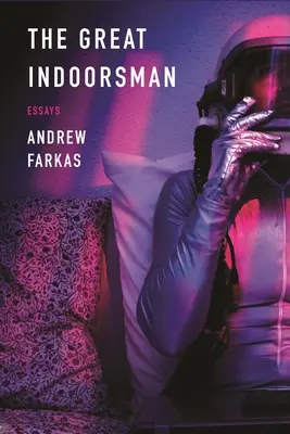 Der große Innenarchitekt: Aufsätze - The Great Indoorsman: Essays