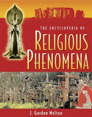 Die Enzyklopädie der religiösen Phänomene - The Encyclopedia of Religious Phenomena