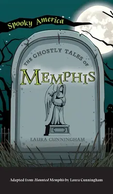 Geistergeschichten aus Memphis - Ghostly Tales of Memphis