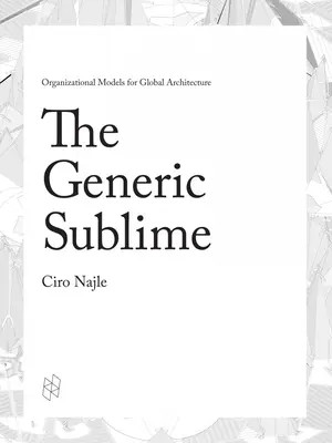 Das generische Sublime - The Generic Sublime