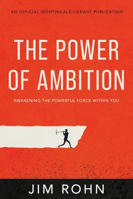 Die Macht des Ehrgeizes: Die mächtige Kraft in Ihnen erwecken - The Power of Ambition: Awakening the Powerful Force Within You