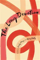 Die lange Hingabe: Dichter schreiben Mutterschaft - The Long Devotion: Poets Writing Motherhood