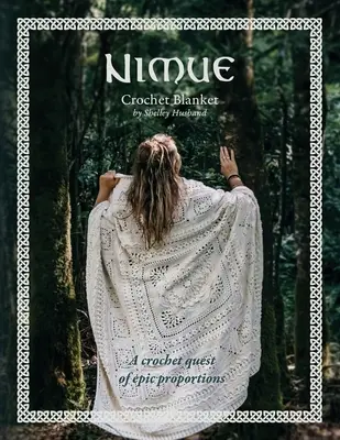 Nimue-Häkeldecke: Eine Häkelaufgabe von epischem Ausmaß - Nimue Crochet Blanket: A crochet quest of epic proportions