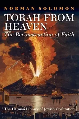 Die Tora vom Himmel: Die Rekonstruktion des Glaubens - Torah from Heaven: The Reconstruction of Faith