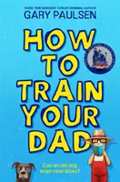 Wie man seinen Vater trainiert - How to Train Your Dad