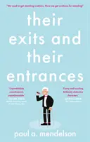 Ihre Ausgänge und ihre Eingänge - Their Exits and Their Entrances