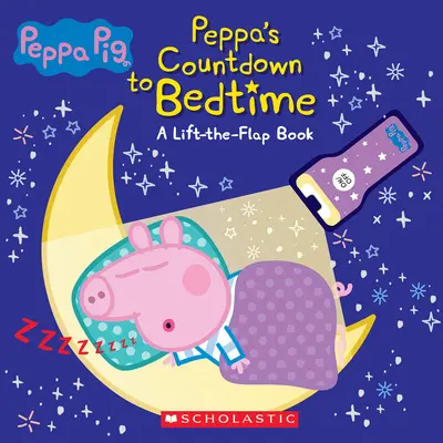 Countdown bis zur Schlafenszeit (Media Tie-In): Klappenbuch mit Taschenlampe (Peppa Pig) - Countdown to Bedtime (Media Tie-In): Lift-The-Flap Book with Flashlight (Peppa Pig)