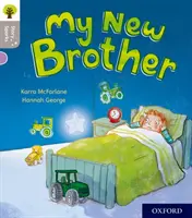 Oxford Reading Tree Story Sparks: Oxford Level 1: Mein neuer Bruder - Oxford Reading Tree Story Sparks: Oxford Level 1: My New Brother