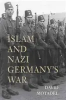 Der Islam und Nazideutschlands Krieg - Islam and Nazi Germany's War