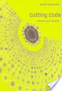 Cutting Code; Software und Sozialität - Cutting Code; Software and Sociality