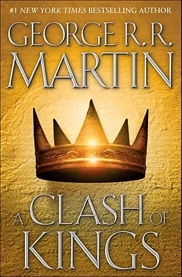 Ein Kampf der Könige: Das Lied von Eis und Feuer: Buch Zwei - A Clash of Kings: A Song of Ice and Fire: Book Two