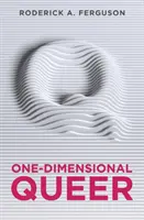 Eindimensionales Queer - One-Dimensional Queer