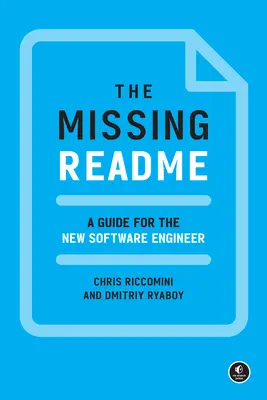 Das fehlende Readme: Ein Leitfaden für den neuen Softwareentwickler - The Missing Readme: A Guide for the New Software Engineer