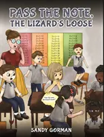 Gib die Note weiter, die Eidechse ist los - Pass the Note, the Lizard's Loose