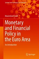 Geld- und Finanzpolitik in der Eurozone: Eine Einführung - Monetary and Financial Policy in the Euro Area: An Introduction