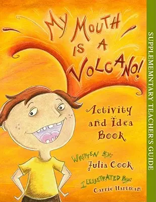 Mein Mund ist ein Vulkan - Aktions- und Ideenbuch - My Mouth Is a Volcano Activity and Idea Book