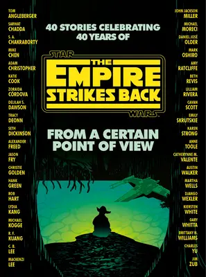 Aus einem bestimmten Blickwinkel: Das Imperium schlägt zurück (Krieg der Sterne) - From a Certain Point of View: The Empire Strikes Back (Star Wars)