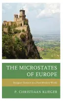 Die Mikrostaaten von Europa: Designernationen in einer postmodernen Welt - The Microstates of Europe: Designer Nations in a Post-Modern World