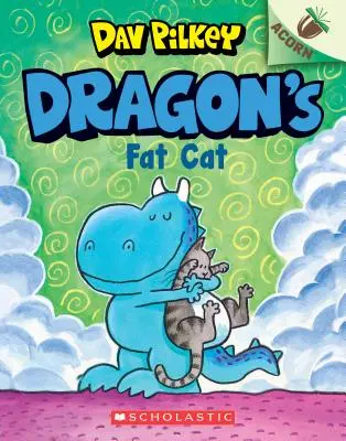 Dragon's Fat Cat: Ein Eichelbuch (Dragon #2), 2 - Dragon's Fat Cat: An Acorn Book (Dragon #2), 2