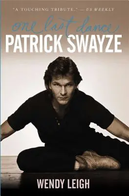 Patrick Swayze: Ein letzter Tanz - Patrick Swayze: One Last Dance