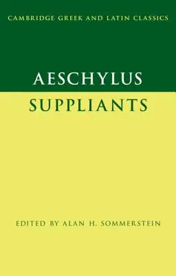 Aischylos: Supplanten - Aeschylus: Suppliants