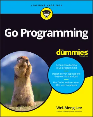 Go Programmiersprache für Dummies - Go Programming Language for Dummies