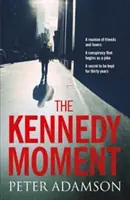 Der Kennedy-Moment - The Kennedy Moment