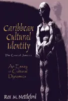 Karibische kulturelle Identität - Der Fall Jamaika - Caribbean Cultural Identity - The Case of Jamaica