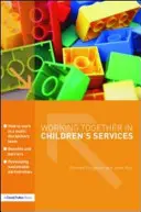 Zusammenarbeit in Kinderdiensten - Working Together in Children's Services