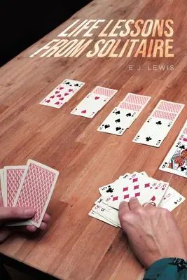 Lebensweisheiten von Solitaire - Life Lessons From Solitaire