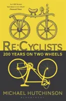 RE: Radsportler: 200 Jahre auf zwei Rädern - RE: Cyclists: 200 Years on Two Wheels