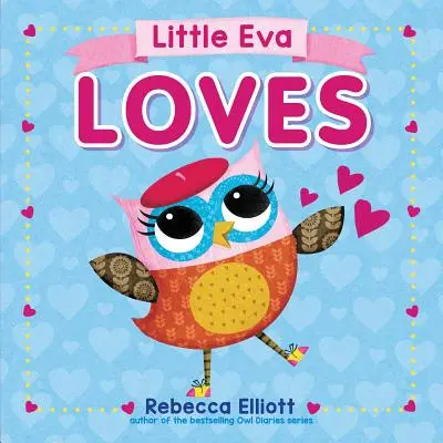 Die kleine Eva liebt - Little Eva Loves