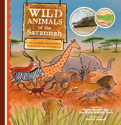 Wilde Tiere der Savanne. Ein Bilderbuch über Tiere mit Geschichten und Informationen - Wild Animals of the Savannah. a Picture Book about Animals with Stories and Information