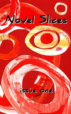 Novel Slices Ausgabe 1 - Novel Slices Issue 1