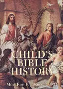 Geschichte der Kinderbibel - Child's Bible History