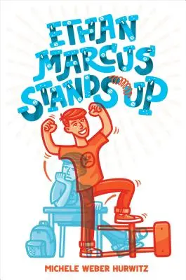 Ethan Marcus erhebt sich - Ethan Marcus Stands Up