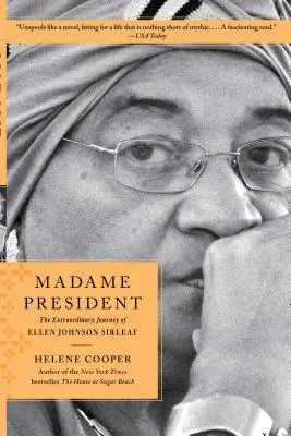 Frau Präsidentin: Die außergewöhnliche Reise von Ellen Johnson Sirleaf - Madame President: The Extraordinary Journey of Ellen Johnson Sirleaf